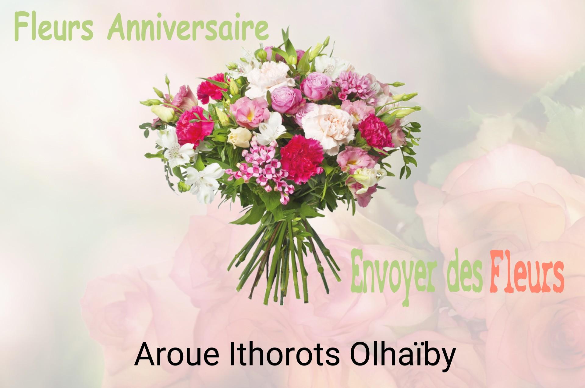 Bouquet de fleurs d’anniversaire livré à Aroue-Ithorots-Olhaïby