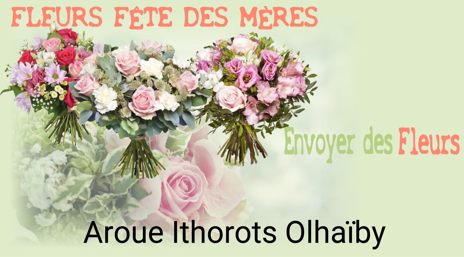 Bouquet de Fête des Mères livré à Aroue-Ithorots-Olhaïby